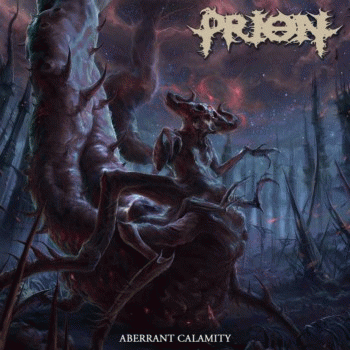 Prion : Aberrant Calamity
